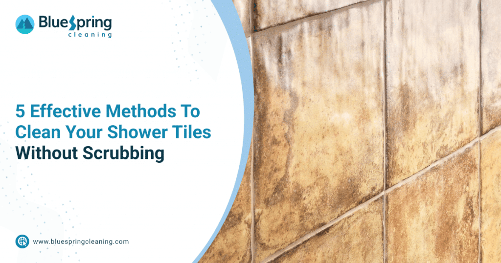 How To Clean Bathroom Tiles Without Scrubbing